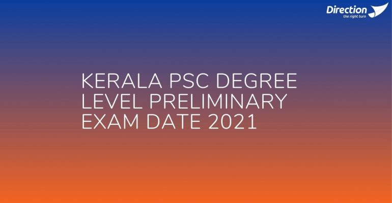 Kerala PSC Degree Level Preliminary Exam Date 2021