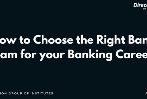 How to Choose the Right Bank Exam for your Banking Career