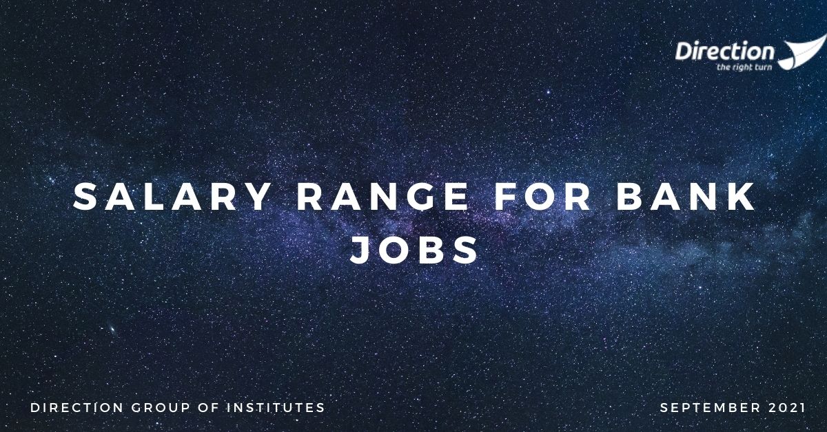 Salary Range for Bank Jobs Direction Elearning