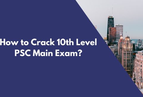 How to Crack 10th Level PSC Main Exam