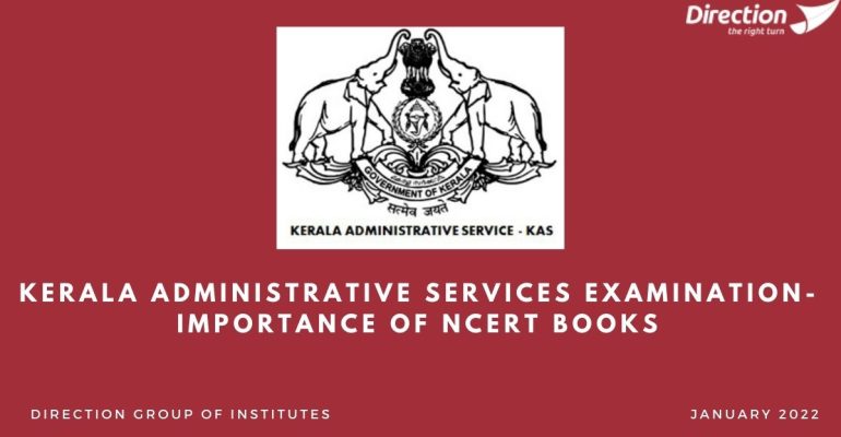 Kerala Administrative Services Examination- Importance of NCERT Books