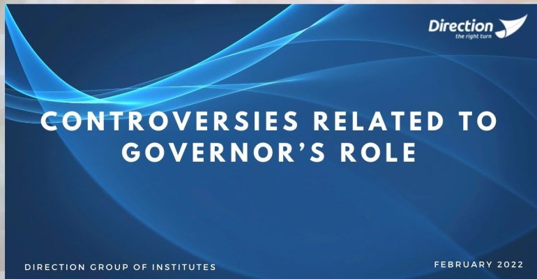 Controversies Related to Governor’s Role