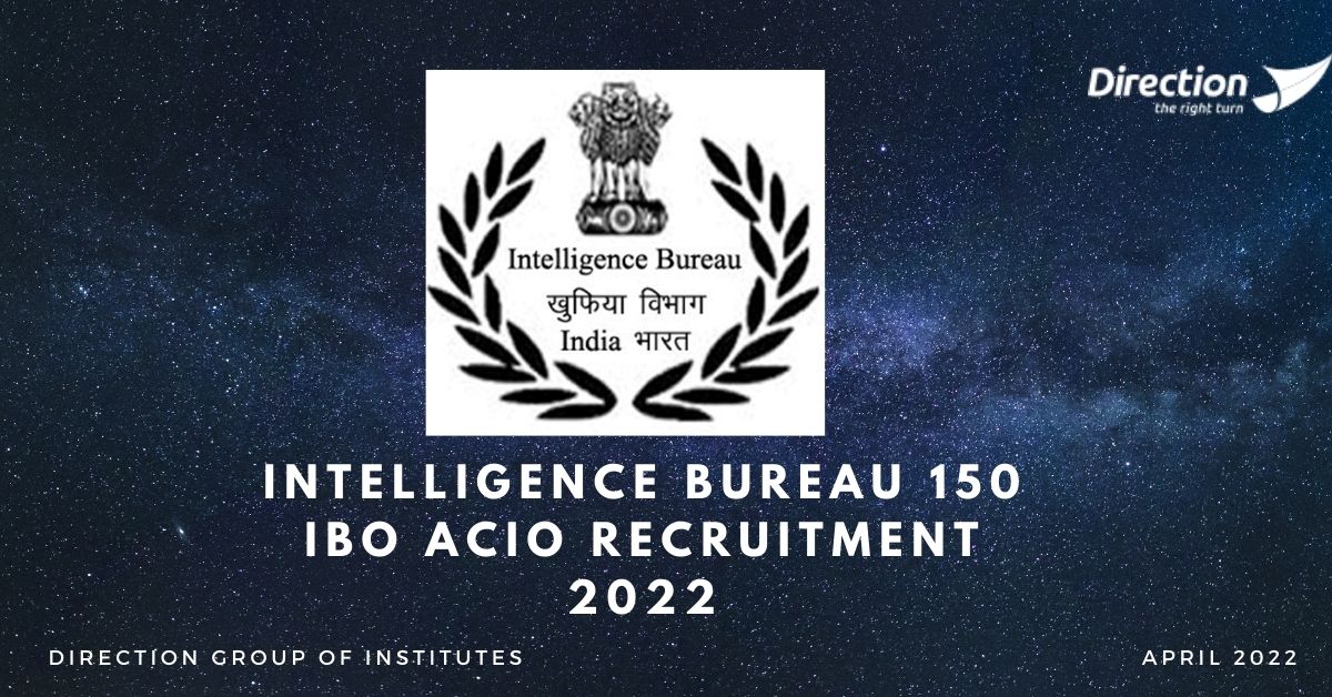 Intelligence Bureau 150 IBO ACIO Recruitment 2022